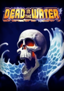 box-04.0002-deadintehwater